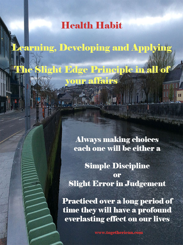 Healthy Habit 4 : Slight Edge