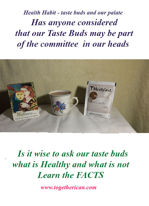 Healthy Habit : Taste Buds